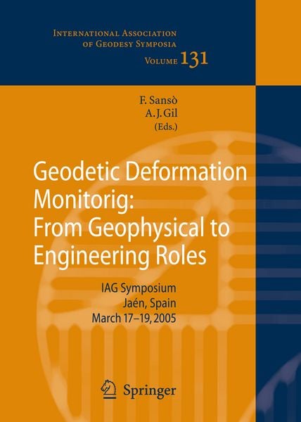 Produktbild: Geodetic Deformation Monitoring: From Geophysical to Engineering Roles