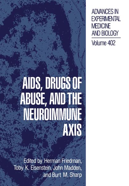 Produktbild: AIDS, Drugs of Abuse, and the Neuroimmune Axis