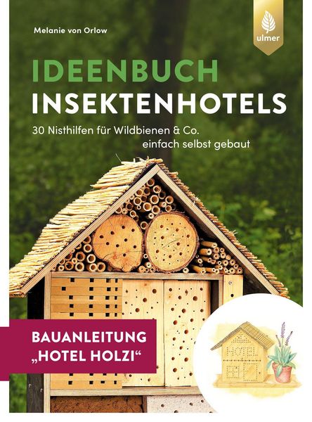 Produktbild: Insektenhotel-Bauanleitung Hotel Holzi