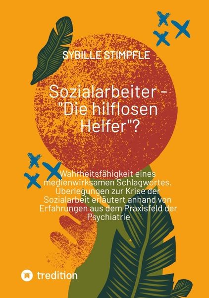 Produktbild: Sozialarbeiter - "Die hilflosen Helfer"?