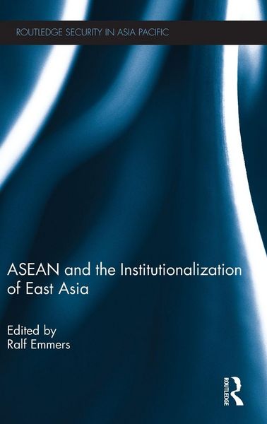 Produktbild: ASEAN and the Institutionalization of East Asia