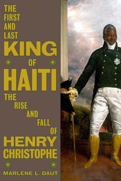 Produktbild: The First and Last King of Haiti