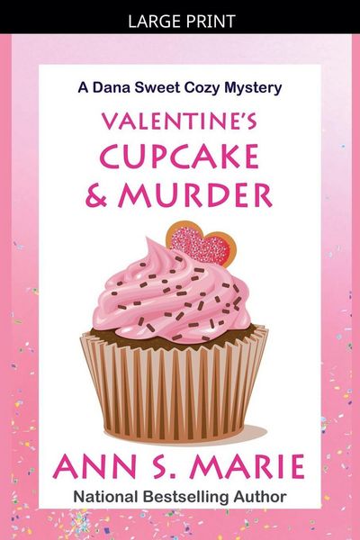 Produktbild: Valentine's Cupcake & Murder (A Dana Sweet Cozy Mystery Book 6)