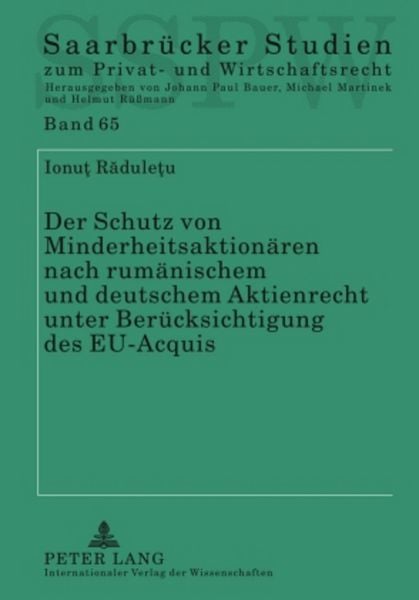 Produktbild: Der Schutz von Minderheitsaktion&auml;ren nach rum&auml;nischem und deutschem Aktienrecht unter Ber&uuml;cksichtigung des EU-Acquis