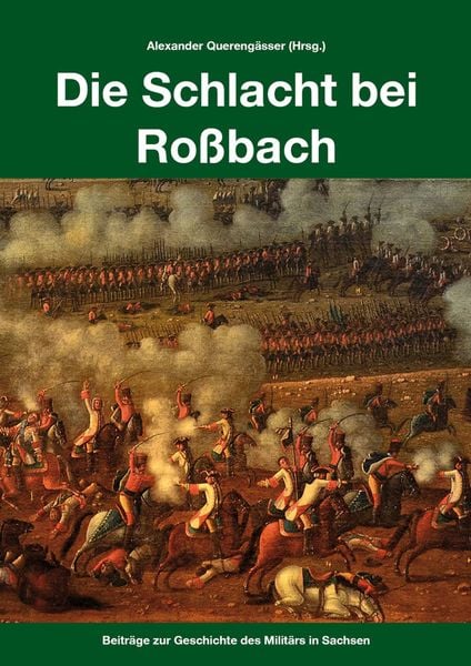 Produktbild: Die Schlacht bei Ro&szlig;bach