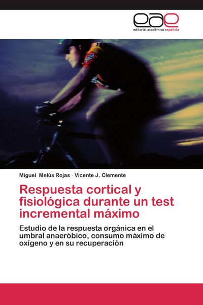 Produktbild: Respuesta cortical y fisiol&oacute;gica durante un test incremental m&aacute;ximo