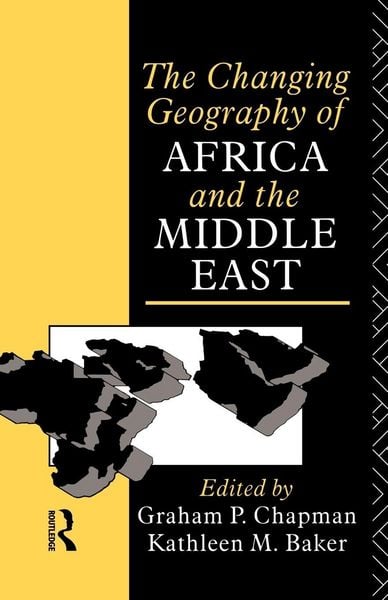 Produktbild: The Changing Geography of Africa and the Middle East