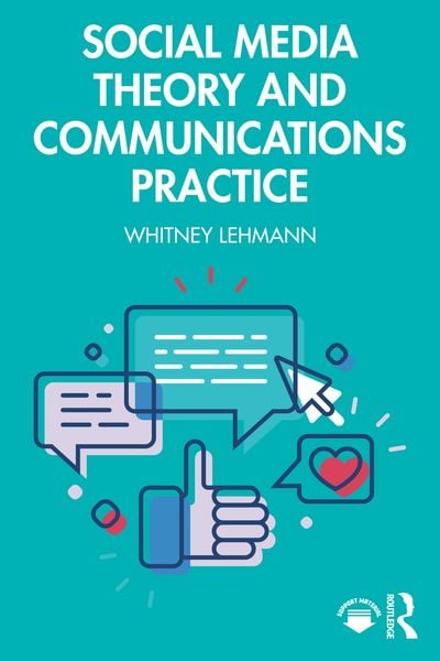 Produktbild: Social Media Theory and Communications Practice