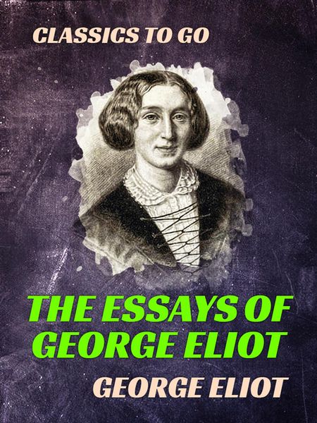 Produktbild: The Essays of 'George Eliot'