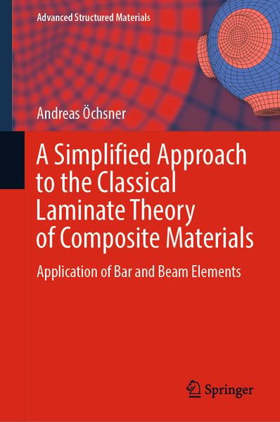 Produktbild: A Simplified Approach to the Classical Laminate Theory of Composite Materials