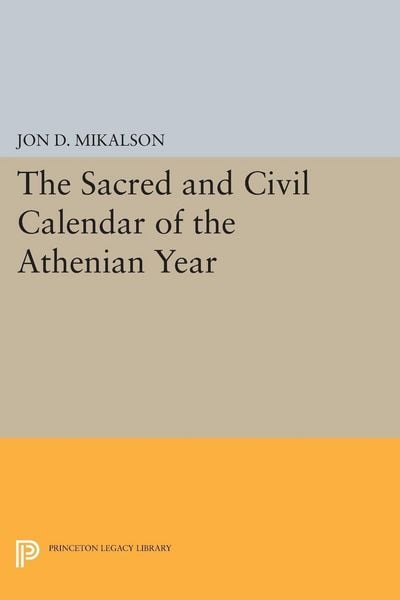 Produktbild: The Sacred and Civil Calendar of the Athenian Year