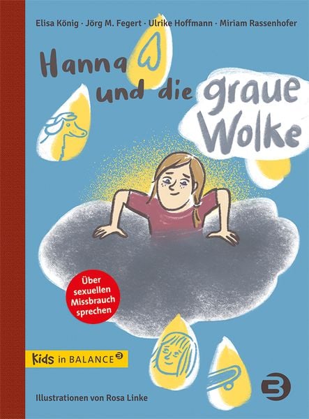 Hanna und die graue Wolke, Taschenbuch von Elisa König,Miriam Rassenhofer,Ulrike Hoffmann,Jörg M. Fegert, BALANCE Buch + Medien Verlag,