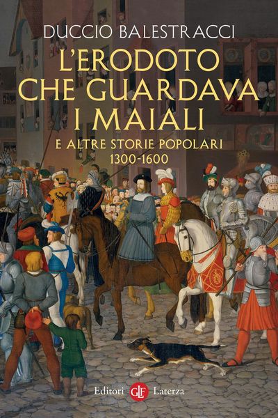 Produktbild: L' Erodoto che guardava i maiali e altre storie popolari. 1300-1600