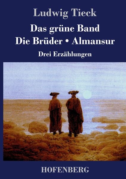 Produktbild: Das gr&uuml;ne Band / Die Br&uuml;der / Almansur
