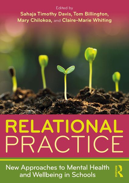 Produktbild: Relational Practice: New Approaches to Mental Health and Wellbeing in Schools