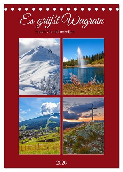 Es grüßt Wagrain (Tischkalender 2026 DIN A5 hoch), CALVENDO Monatskalender
