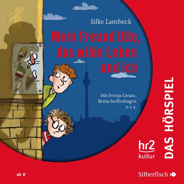 Produktbild: Mein Freund Otto, das wilde Leben und ich - Das H&ouml;rspiel (H&ouml;rspiel)