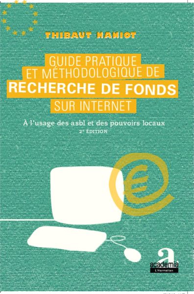 Produktbild: Guide pratique et m&eacute;thodologique de recherche de fonds sur internet