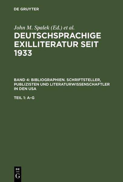 Produktbild: Bibliographien. Schriftsteller, Publizisten und Literaturwissenschaftler in den USA