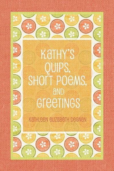 Produktbild: Kathy's Quips, Short Poems, and Greetings