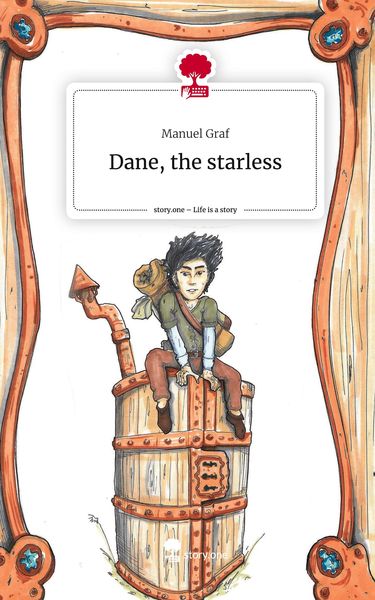 Produktbild: Dane, the starless. Life is a Story - story.one