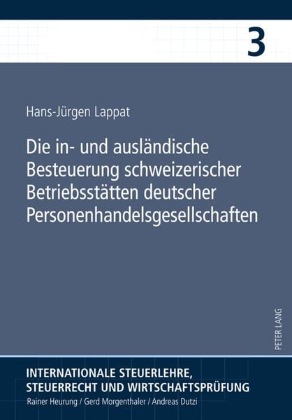 Produktbild: Die in- und auslaendische Besteuerung schweizerischer Betriebsstaetten deutscher Personenhandelsgesellschaften