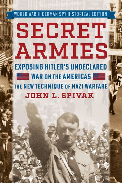 Produktbild: Secret Armies: Exposing Hitler's Undeclared War on the Americas