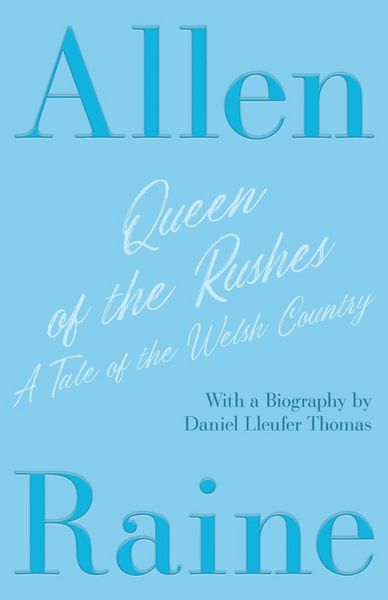 Produktbild: Queen of the Rushes - A Tale of the Welsh Country