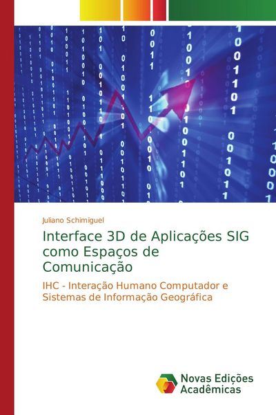Produktbild: Interface 3D de Aplica&ccedil;&otilde;es SIG como Espa&ccedil;os de Comunica&ccedil;&atilde;o