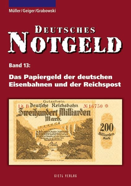 Produktbild: Deutsches Notgeld / Das Papiergeld der deutschen Eisenbahnen und der Reichspost, Band 13
