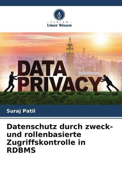 Produktbild: Datenschutz durch zweck- und rollenbasierte Zugriffskontrolle in RDBMS