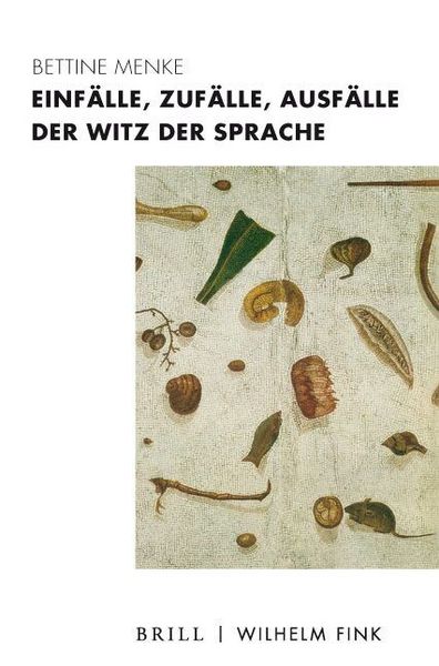Produktbild: Einf&auml;lle, Zuf&auml;lle, Ausf&auml;lle &ndash; Der Witz der Sprache