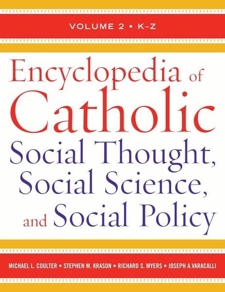 Produktbild: Encyclopedia of Catholic Social Thought, Social Science, and Social Policy