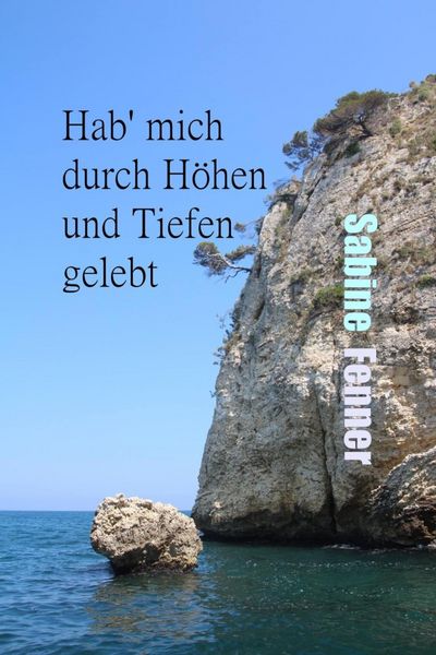 Produktbild: Hab' mich durch H&ouml;hen und Tiefen gelebt