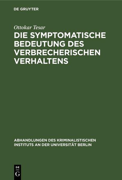 Produktbild: Die symptomatische Bedeutung des verbrecherischen Verhaltens