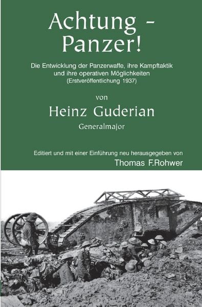 Produktbild: Die Maritime Bibliothek / Heinz Guderian - Achtung-Panzer!
