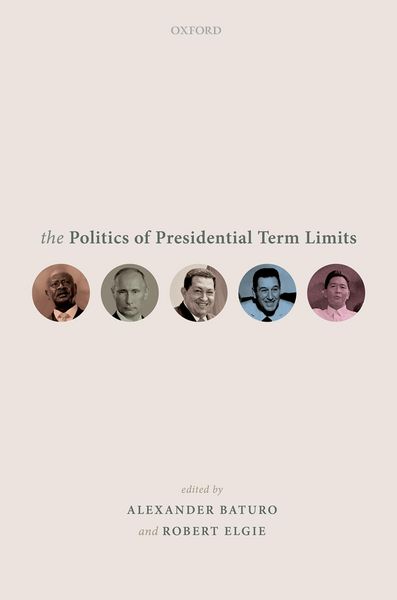 Produktbild: The Politics of Presidential Term Limits