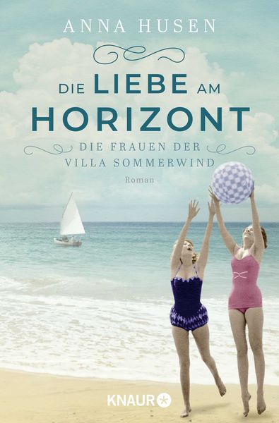 Produktbild: Die Frauen der Villa Sommerwind. Die Liebe am Horizont