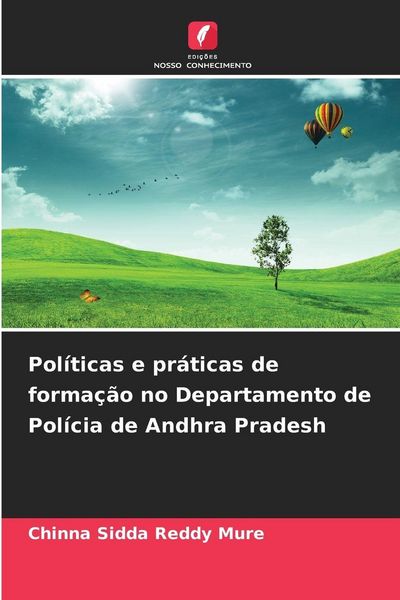 Produktbild: Pol&iacute;ticas e pr&aacute;ticas de forma&ccedil;&atilde;o no Departamento de Pol&iacute;cia de Andhra Pradesh