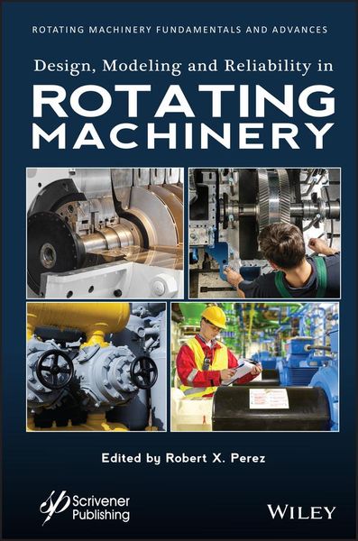 Produktbild: Design, Modeling and Reliability in Rotating Machinery