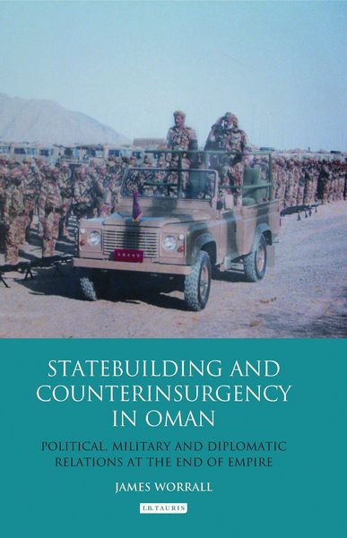 Produktbild: Statebuilding and Counterinsurgency in Oman