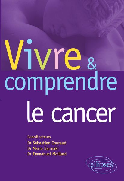Produktbild: Vivre et comprendre le cancer