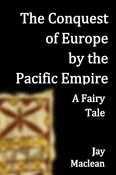 Produktbild: The Conquest of Europe by the Pacific Empire