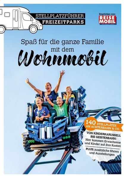 Stellplatzführer Freizeitparks, Paperback von , Dolde Medien, 978-3-948979-14-0