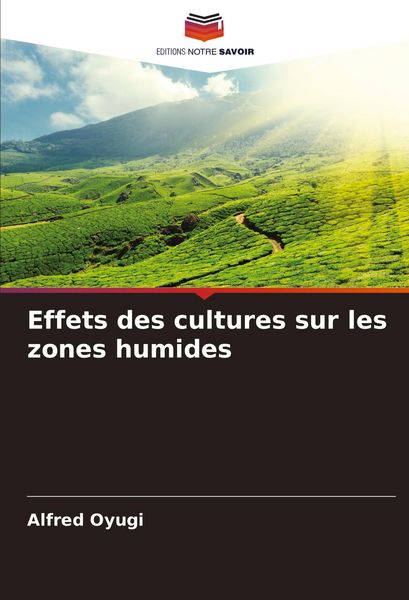 Produktbild: Effets des cultures sur les zones humides