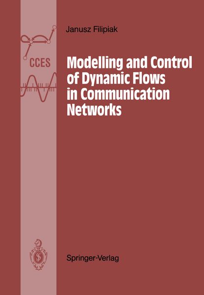 Produktbild: Modelling and Control of Dynamic Flows in Communication Networks