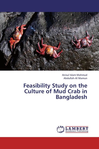 Produktbild: Feasibility Study on the Culture of Mud Crab in Bangladesh