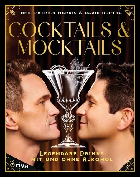 Cocktails & Mocktails, Gebundene Ausgabe von Neil Patrick Harris , David Burtka, RIVA, 9783742300638