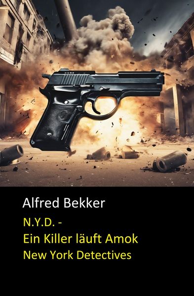 Produktbild: Henry Rohmer N.Y.D. - Ein Killer l&auml;uft Amok (New York Detectives)
