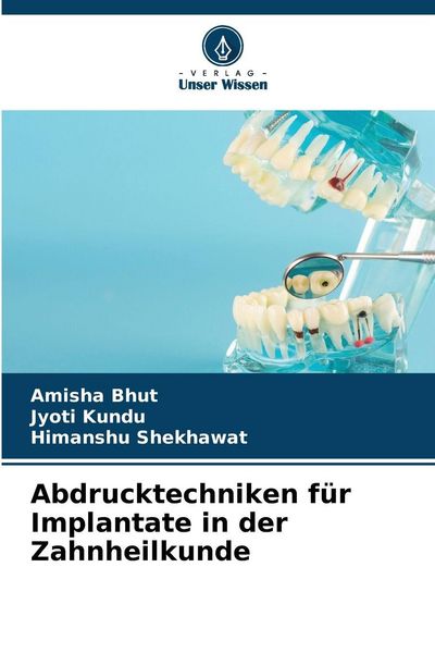Produktbild: Abdrucktechniken f&uuml;r Implantate in der Zahnheilkunde